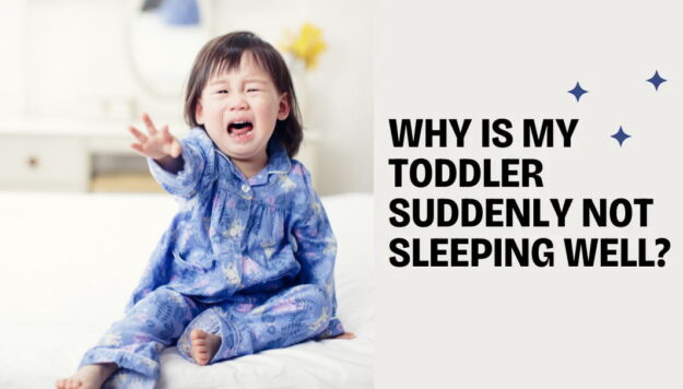 why-is-my-toddler-suddenly-Not-sleeping-well Why Is My Toddler Suddenly Not Sleeping Well?